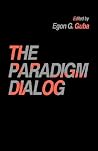 The Paradigm Dialog The Paradigm Dialog