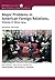 Major Problems in American Foreign Relations, Volume II by Dennis Merrill