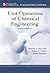 Unit Operations of Chemical Engineering (7th edition) by Warren L. McCabe