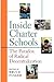 Inside Charter Schools: The Paradox of Radical Decentralization