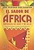 El Sabor de Africa: Historias de Aqui y de Alla