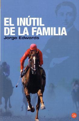 El inútil de la familia (Hardcover)