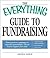 The Everything Guide to Fundraising Book: From grassroots campaigns to corporate sponsorships -- All you need to support your cause; Capital ... / Cause marketing / Special Events