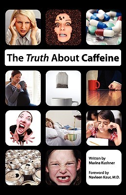 The Truth about Caffeine