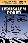 Jerusalem Poker by Edward Whittemore Jerusalem Poker by Edward Whittemore