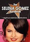 The Selena Gomez ...