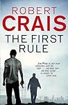 The First Rule by Robert Crais The First Rule by Robert Crais