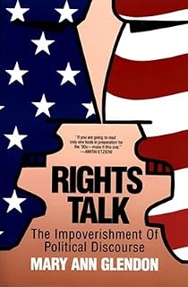 Rights Talk by Mary Ann Glendon