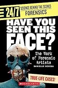 Have You Seen This Face?: The Work of Forensic Artists