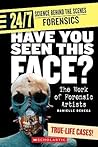 Have You Seen This Face?: The Work of Forensic Artists (24/7: Science Behind the Scenes: Forensics)