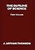 The Outline of Science, First Volume
