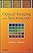 Optical Imaging and Spectroscopy by David J. Brady