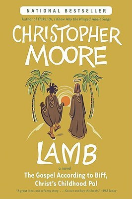 Lamb: The Gospel According to Biff, Christ's Childhood Pal by