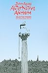 Alternative Anthem: Selected Poems