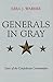 Generals in Gray Lives of the Confederate Commander