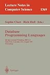 Database Programming Languages: 6th International Workshop, DBPL-6, Estes Park, Colorado, USA, August 18-20, 1997 (Lecture Notes in Computer Science, 1369)