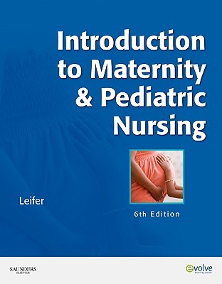 Introduction to Maternity & Pediatric Nursing (Paperback)