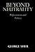 Beyond Neutrality: Perfectionism and Politics