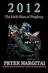 2012: The Little Horn of Prophecy