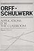Orff-Schulwerk: Applications for the Classroom