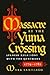 Massacre at the Yuma Crossing: Spanish Relations with the Quechans, 1779-1782