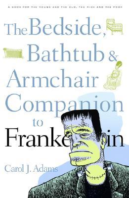 The Bedside, Bathtub & Armchair Companion to Frankenstein (Paperback)