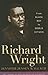 Richard Wright: From Black Boy to World Citizen (Library of African American Biography)