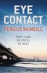 Eye Contact by Fergus McNeill