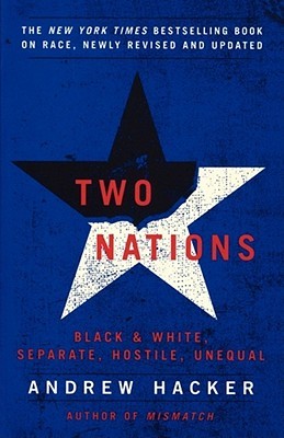 Two Nations: Black and White, Separate, Hostile, Unequal (Paperback)