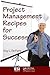 Project Management Recipes for Success by Guy L. De Furia