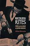 Reckless Rites by Elliott Horowitz