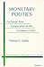Monetary Politics: Exchange Rate Cooperation in the European Union (Michigan Studies In International Political Economy)