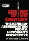 Crime Of Century: Kennedy Assassination From