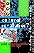 Cultural Revolution?: The C...