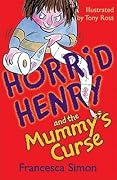 Horrid Henry and the Mummy's Curse