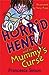Horrid Henry and the Mummy'...