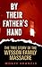 By Their Father's Hand: The...