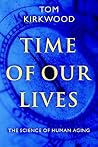 Time of Our Lives by Tom Kirkwood