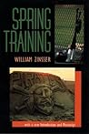 Spring Training by William Zinsser