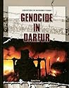 Genocide in Darfur (Genocide in Modern Times) Genocide in Darfur (Genocide in Modern Times)