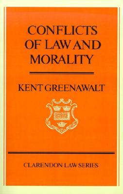 Conflicts of Law and Morality (Clarendon Law Series)