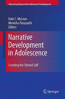 Narrative Development In Adolescence: Creating the Storied Self (Hardcover)