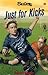 Just for Kicks (Lorimer Sports Stories)