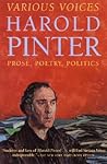 Various Voices: Prose, Poetry, Politics Various Voices: Prose, Poetry, Politics