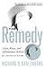 The Remedy by Richard D. Kahlenberg
