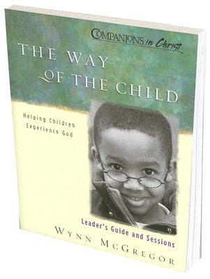 The Way of the Child: Helping Children Experience God (Paperback)