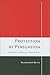Protection by Persuasion: I...