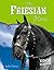 The Friesian Horse (Edge Books: Horses)