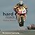 Hard Roads by Stephen Davison