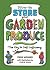 How to Store Your Garden Produce: The Key to Self-Sufficiency